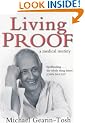 Living Proof: A Medical Mutiny