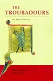 The Troubadours: An Introduction