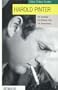 Harold Pinter the Birthday Party, the Caretaker, the Homecoming: Faber Critical Guides