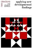 Applying New Developmental Findings (J-B SS Single Issue Student Services)
