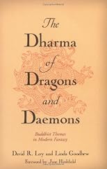 The Dharma of Dragons and Daemons: Buddhist Themes in Modern Fantasy