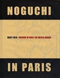 Noguchi in Paris: The UNESCO Garden