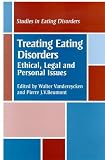 Burden of the Therapist: Issues in the Treatment of Eating Disorders (Studies in Eating Disorders: An International)