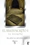 El Manuscrito 1. El secreto (Top Digital (b De Bolsillo)