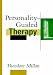 Personality Guided Therapy (Wiley Series on Personality Processes)