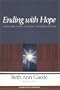 Ending with Hope: A Resource for Closing Congregations