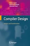 Compiler Design: Analysis and Transformation