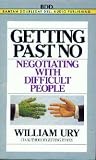 Getting Past No: Negotiating with Difficult People