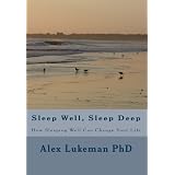 Sleep Well, Sleep Deep