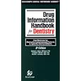 Drug Information Handbook for Dentistry, 2002-2003 by Richard L. Wynn