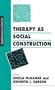 Therapy as Social Construction (Inquiries in Social Construction series)