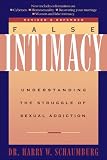 Image of False Intimacy: Understanding the Struggle of Sexual Addiction (LifeChange)