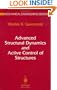 Advanced Structural Dynamics and Active Control of Structures (Mechanical Engineering Series)
