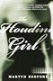 The Houdini Girl: A Novel