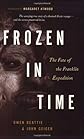 Frozen in Time : Unlocking the Secrets of the Franklin Expedition