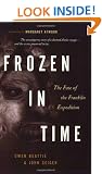 Frozen in Time: The Fate of the Franklin Expedition
