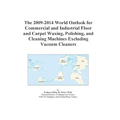 The 2009-2014 World Outlook for Commercial and Industrial Floor and Carpet Waxing, Polishing, and Cleaning Machines Excluding Vacuum Cleaners