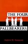 Four Pallbearers