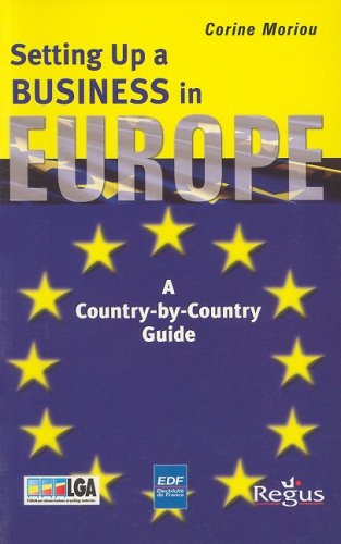 Setting Up Your Business in Europe: A Country-by-country Guide