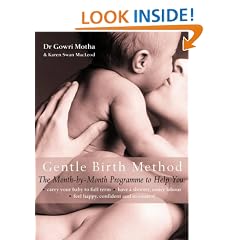 The Gentle Birth Method: The Month-by-Month Jeyarani Way Programme
