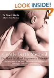 The Gentle Birth Method: The Month-by-Month Jeyarani Way Programme