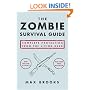The Zombie Survival Guide: Complete Protection from the Living Dead