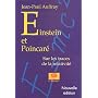 Einstein et Poincar� : Sur les traces de la relativit�