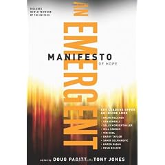 Emergent Manifesto of Hope (Emersion: Emergent Village Resources for Communities of Faith)