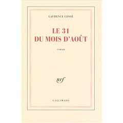31 DU MOIS D'AO�T (LE)
