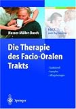 Die Therapie des Facio-Oralen Trakts. F.O.T.T. nach Kay Coombes
