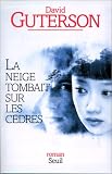 La neige tombait sur les c�dres
