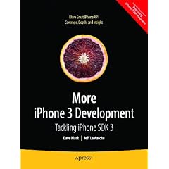 More iPhone 3 Development: Tackling iPhone SDK 3 More iPhone 3 Development: Tackling iPhone SDK 3