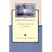 Living with Grief: A Guide for Your First First Year of Grieving (Grief Steps Guide)