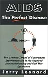 AIDS: The "Perfect" Disease
