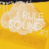 RULE SOUND#1