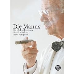 Die Manns: Ein Jahrhundertroman