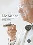 Die Manns: Ein Jahrhundertroman