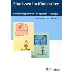 Einn�ssen im Kindesalter. Erscheinungsformen - Diagnostik - Therapie