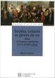 Soci�t�, cultures et genres de vie dans la France moderne : XVIe - XVIIIe si�cle