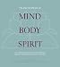 Encyclopedia of Mind, Body and Spirit: The Ultimate Guide to Healing Therapies, Esoteric Wisdom and Spiritual Traditions