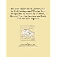 The 2009 Import and Export Market for Doll Carriages and Wheeled Toys Designed to Be... by Icon Group International