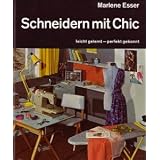 Schneidern mit Chicvon "Handarbeit, Mode der..."