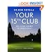 Your 15th Club: The Inner Secret to Great Golf