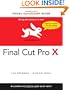 Final Cut Pro X: Visual QuickStart Guide (Visual QuickStart Guides)