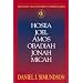 Abingdon Old Testament Commentary - Hosea, Joel, Amos, Obadiah, Jonah, Micah: Minor Prophets (Abingdon Old Testament Commentaries)