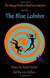 The Strange Perils of Ruth and Hawkins - Book 1 - The Blue Lobster