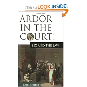 Ardor in the Court!: Sex and the Law