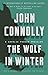 The Wolf in Winter: A Charlie Parker Thriller (12)