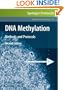 DNA Methylation: Methods and Protocols (Methods in Molecular Biology)