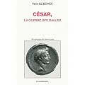 C�sar, la guerre des Gaules